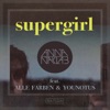 Anna Naklab ft. Alle Farben  - Supergirl 